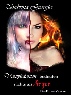 cover image of Vampirdamen bedeuten nichts als Ärger